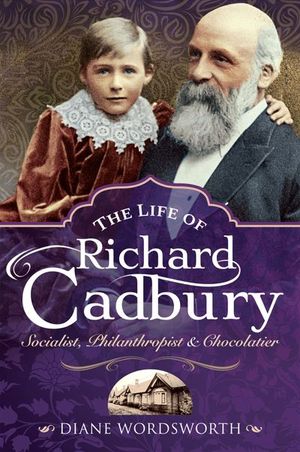 Buy The Life of Richard Cadbury at Amazon