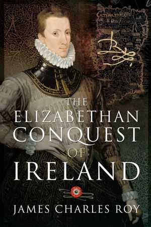 Buy The Elizabethan Conquest of Ireland at Amazon