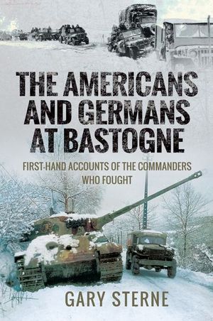 Buy The Americans and Germans at Bastogne at Amazon