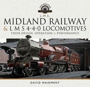 Midland Railway and L M S 4-4-0 Locomotives