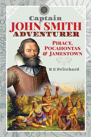 Buy Captain John Smith, Adventurer at Amazon