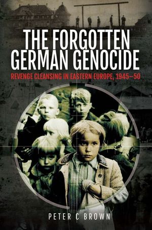 Buy The Forgotten German Genocide at Amazon