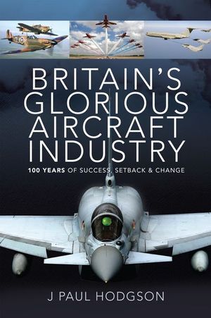 Buy Britain's Glorious Aircraft Industry at Amazon