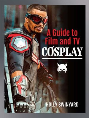 Buy A Guide to Film and TV Cosplay at Amazon