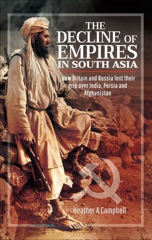 Buy The Decline of Empires in South Asia at Amazon