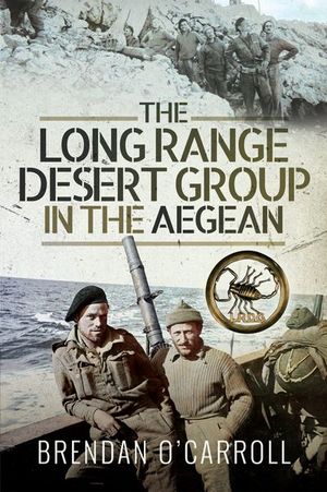 Buy The Long Range Desert Group in the Aegean at Amazon