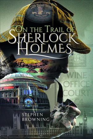 Buy On the Trail of Sherlock Holmes at Amazon