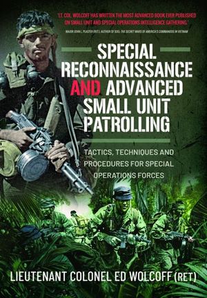 Buy Special Reconnaissance and Advanced Small Unit Patrolling at Amazon