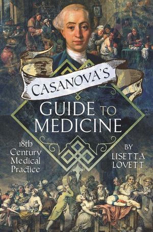 Buy Casanova's Guide to Medicine at Amazon