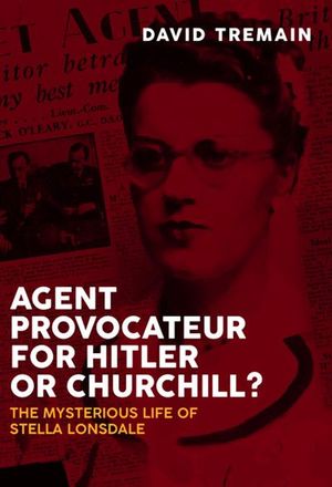 Buy Agent Provocateur for Hitler or Churchill? at Amazon