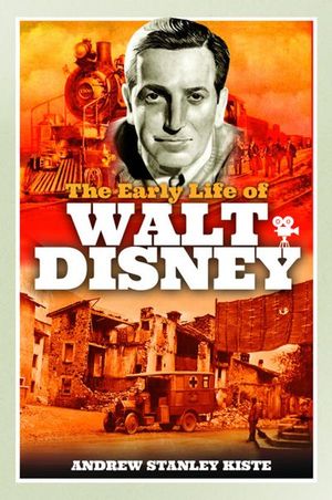 Buy The Early Life of Walt Disney at Amazon
