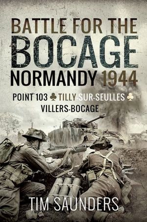 Buy Battle for the Bocage: Normandy 1944 at Amazon