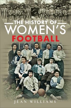 Buy The History of Women's Football at Amazon