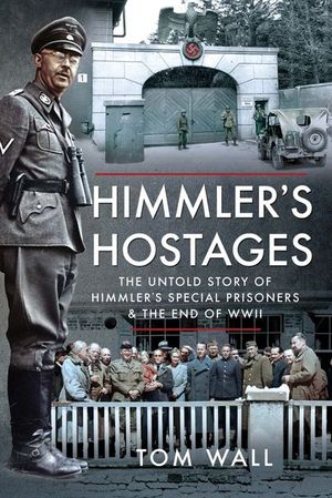Buy Himmler's Hostages at Amazon