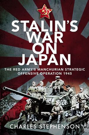 Buy Stalin's War on Japan at Amazon