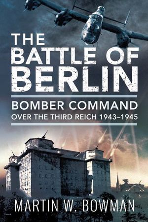 Buy The Battle of Berlin at Amazon