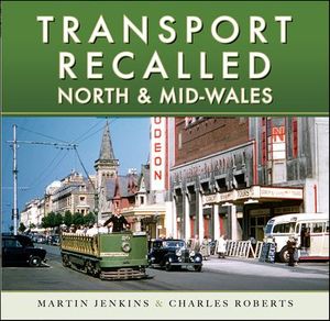 Buy Transport Recalled: North and Mid-Wales at Amazon