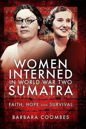 Women Interned in World War Two Sumatra