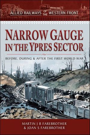 Narrow Gauge in the Ypres Sector