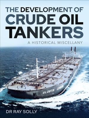 Buy The Development of Crude Oil Tankers at Amazon