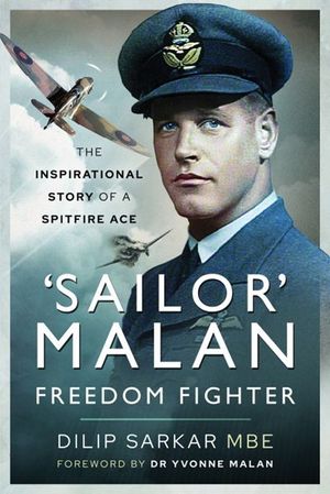 Sailor' Malan—Freedom Fighter