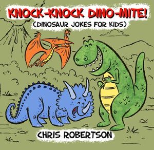 Buy Knock Knock, Dino-mite! at Amazon