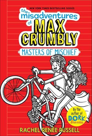 Buy The Misadventures of Max Crumbly: Masters of Mischief at Amazon