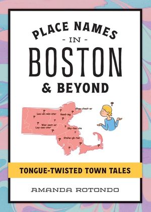 Place Names in Boston & Beyond