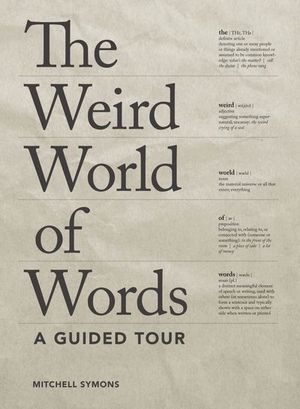 The Weird World of Words