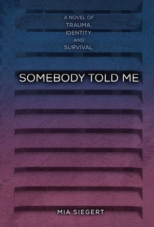 Buy Somebody Told Me at Amazon