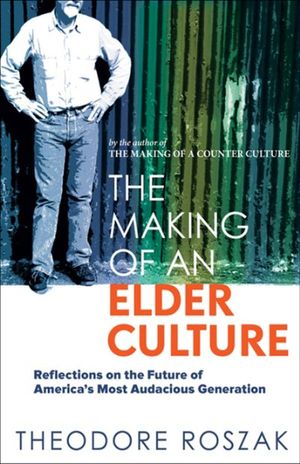 Buy The Making of an Elder Culture at Amazon