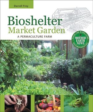 Buy Bioshelter Market Garden at Amazon