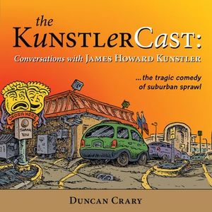 Buy The KunstlerCast at Amazon