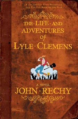 Buy The Life and Adventures of Lyle Clemens at Amazon