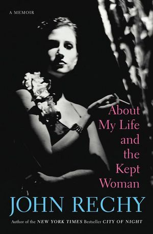 Buy About My Life and the Kept Woman at Amazon