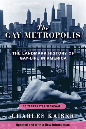 Buy The Gay Metropolis at Amazon