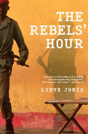 Buy The Rebels' Hour at Amazon
