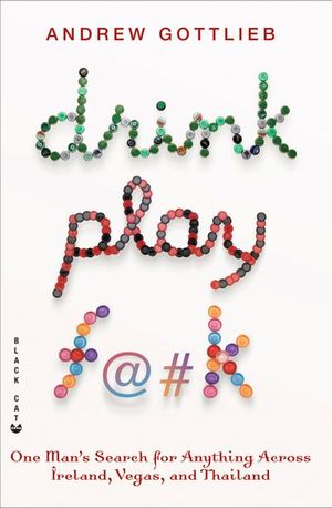 Buy Drink, Play, F@#k at Amazon