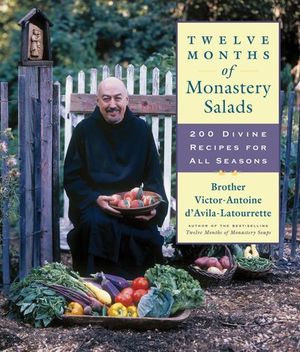 Twelve Months of Monastery Salads