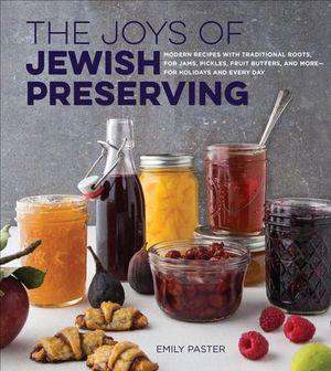Buy The Joys of Jewish Preserving at Amazon