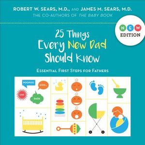 Buy 25 Things Every New Dad Should Know at Amazon