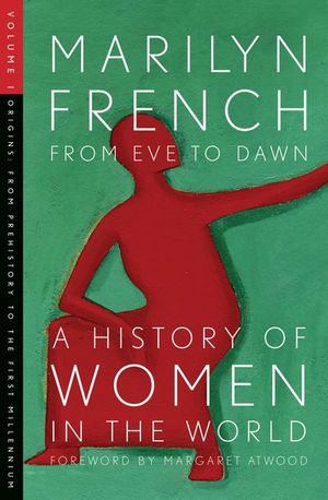 Buy From Eve to Dawn: A History of Women in the World Volume I at Amazon