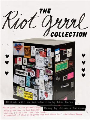 Buy The Riot Grrrl Collection at Amazon