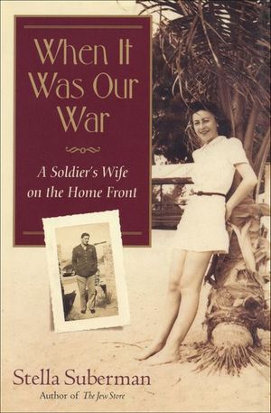 When It Was Our War