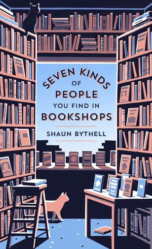 Seven Kinds of People You Find in Bookshops