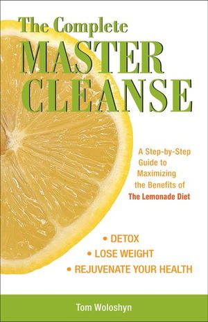 The Complete Master Cleanse