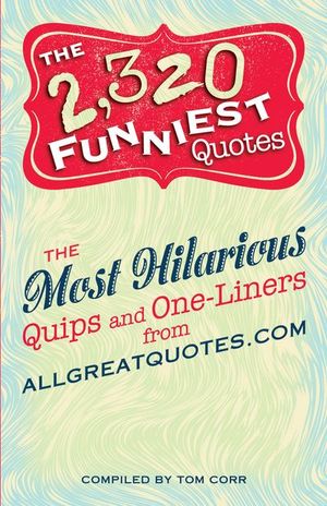 The 2,320 Funniest Quotes