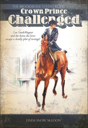 Crown Prince Challenged