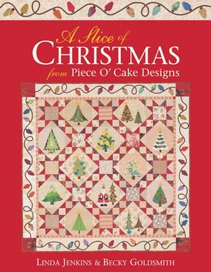 A Slice of Christmas from Piece O' Cake Designs
