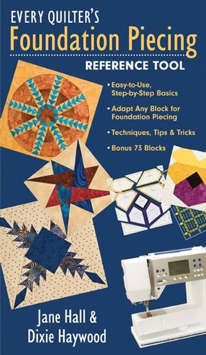 Every Quilter's Foundation Piecing Reference Tool